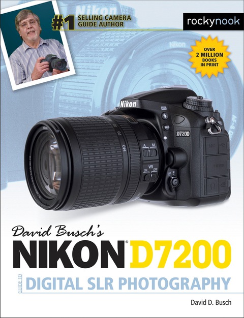 Cover image for book David Busch’s Nikon D7200 Guide to Digital SLR Photography