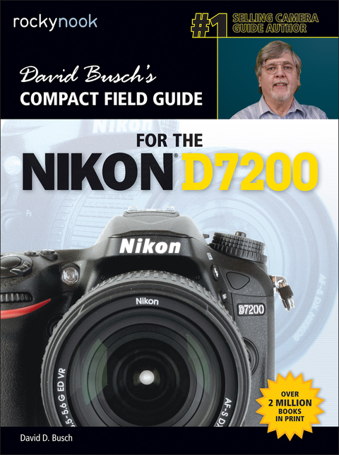 Cover image for book David Busch’s Compact Field Guide for the Nikon D7200
