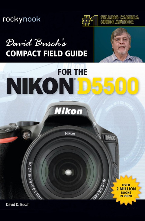 Cover image for book David Busch’s Compact Field Guide for the Nikon D5500