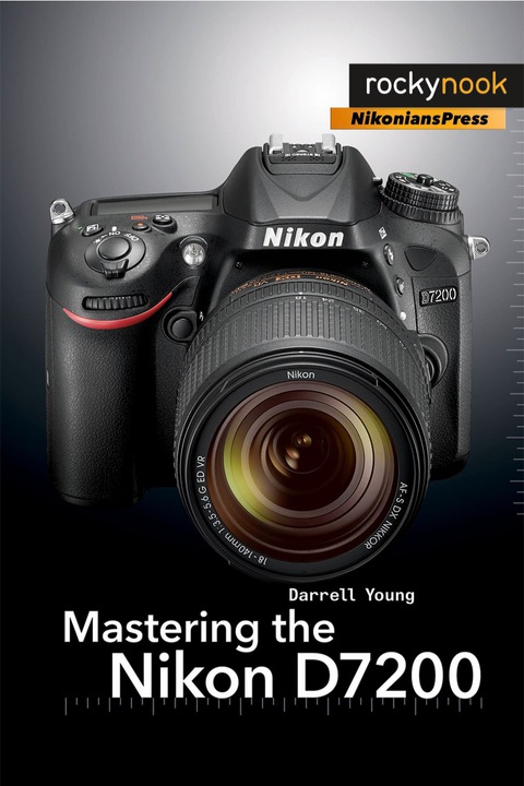 Cover image for book Mastering the Nikon D7200