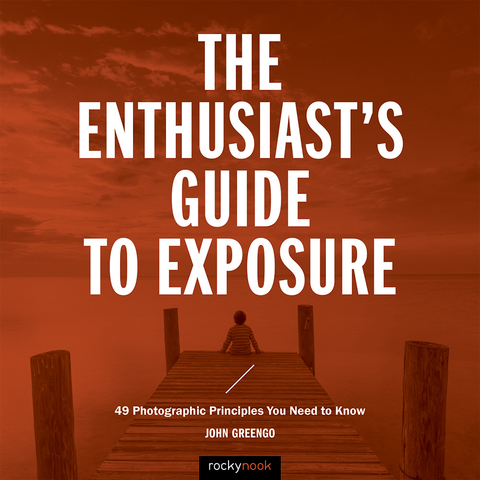 Cover image for book The Enthusiast's Guide to Exposure