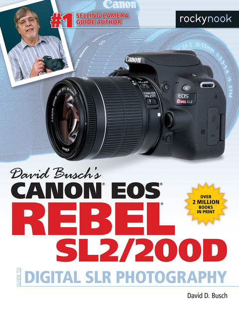 Cover image for book David Busch's Canon EOS Rebel SL2/200D Guide to Digital SLR Photography
