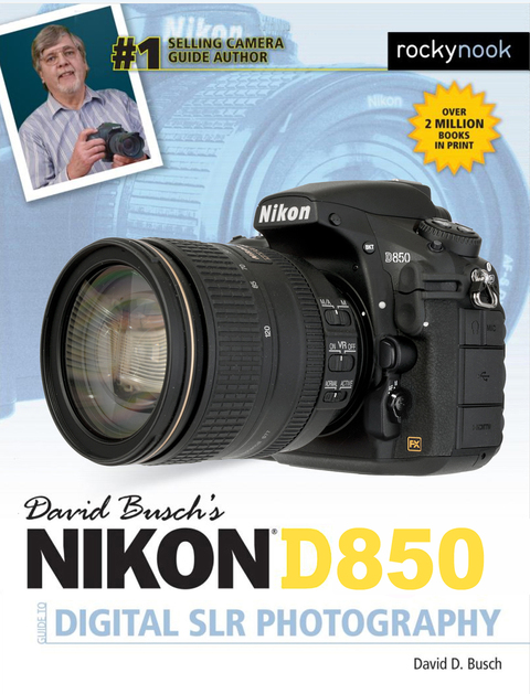 Cover image for book David Busch's Nikon D850 Guide to Digital SLR Photography