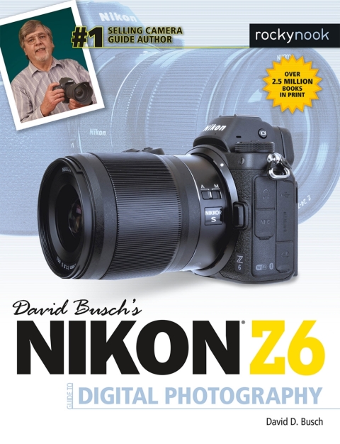 Cover image for book David Busch's Nikon Z6 Guide to Digital Photography