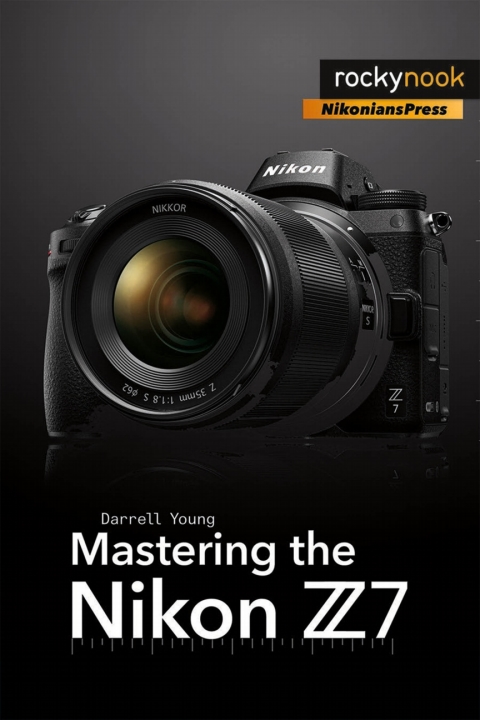 Cover image for book Mastering the Nikon Z7