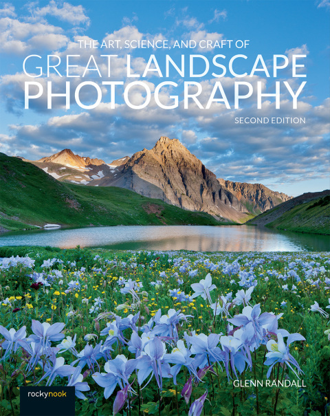 Cover image for book The Art, Science, and Craft of Great Landscape Photography