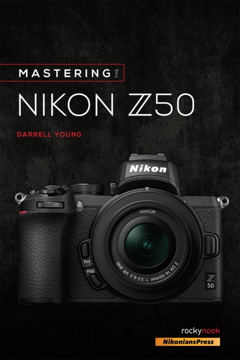 Cover image for book Mastering the Nikon Z50