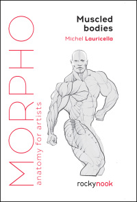 صورة الغلاف: Morpho: Muscled Bodies 9781681987590