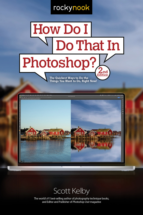 How Do I Do That In Photoshop? 