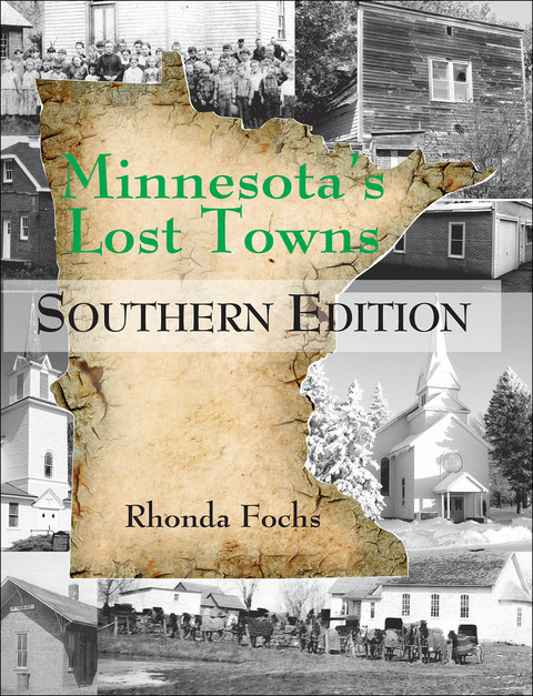 Cover image for book Minnesota's Lost Towns Southern Edition