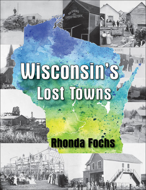 Cover image for book Wisconsin's Lost Towns