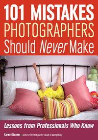 صورة الغلاف: 101 Mistakes Photographers Should Never Make 9781682030240