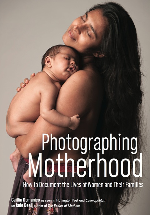 Cover image for book Photographing Motherhood