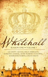 Imagen de portada: Whitehall: A Novel (Part 1) 9781682101230