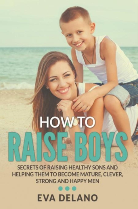 Cover image for book How to Raise Boys