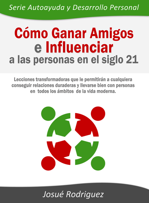 Cover image for book Cómo ganar amigos e influenciar a las personas en el siglo 21