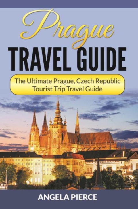Cover image for book Prague Travel Guide