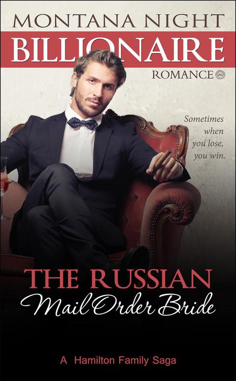 Cover image for book Billionaire Romance: The Russian Mail Order Bride