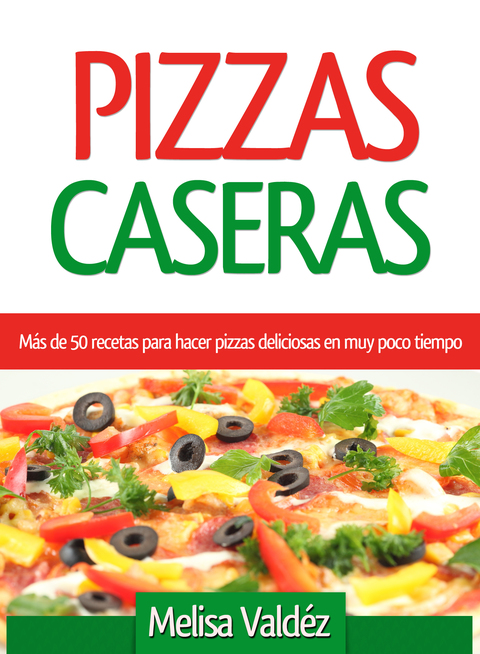 Cover image for book Pizzas Caseras