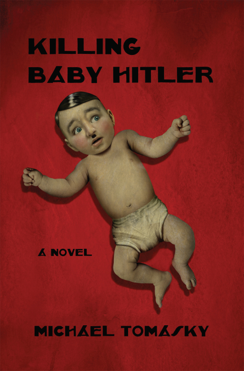 Cover image for book Killing Baby Hitler