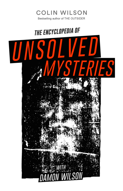 Cover image for book The Encyclopedia of Unsolved Mysteries