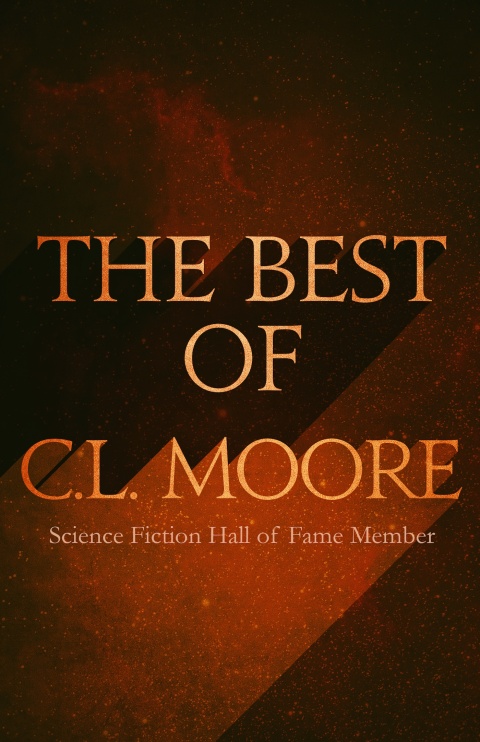 Cover image for book The Best of C.L. Moore