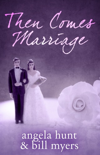 Then Comes Marriage