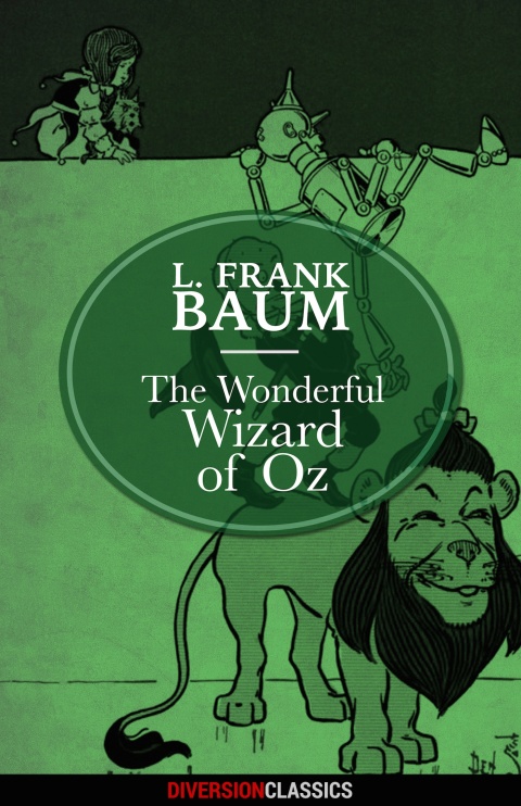 Cover image for book The Wonderful Wizard of Oz (Diversion Classics)
