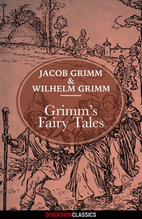 Cover image for book Grimm's Fairy Tales (Diversion Classics)