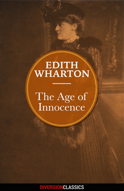 Cover image for book The Age of Innocence (Diversion Classics)