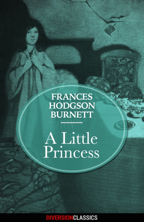 Cover image for book A Little Princess (Diversion Illustrated Classics)