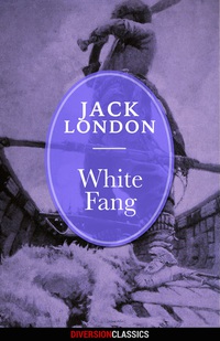 Cover image: White Fang (Diversion Classics)