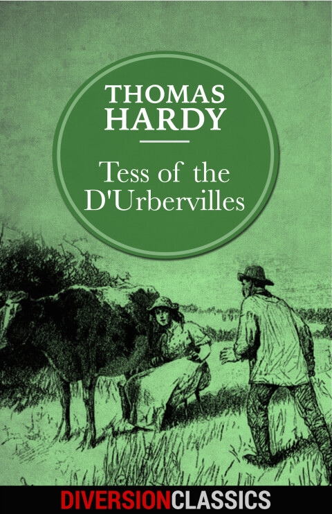 Cover image for book Tess of the D'Urbervilles (Diversion Classics)
