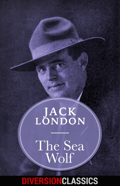 Cover image for book The Sea-Wolf (Diversion Classics)