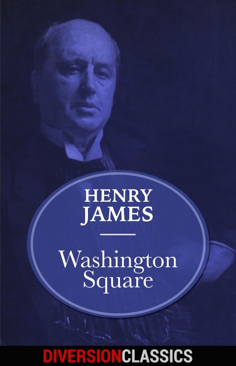 Cover image for book Washington Square (Diversion Classics)