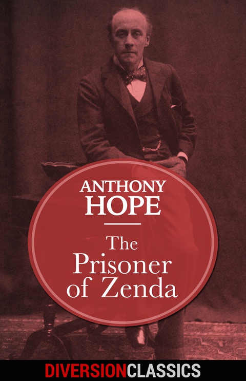 Cover image for book The Prisoner of Zenda (Diversion Classics)