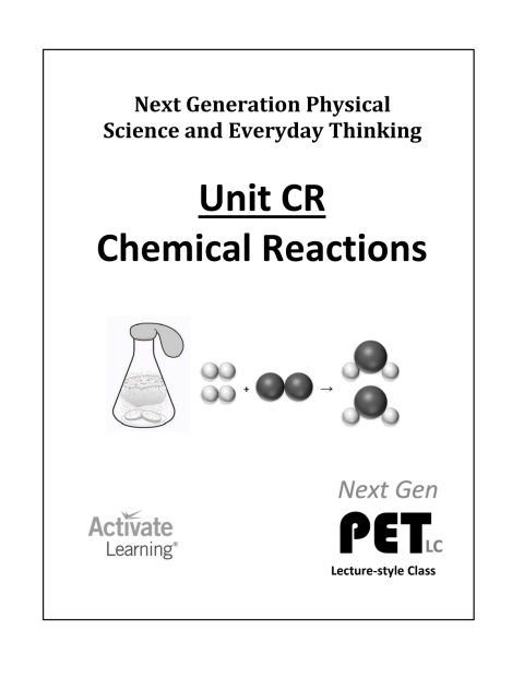 Cover image for book Next Gen PET, Unit CR: Chemical Reactions (lecture style)