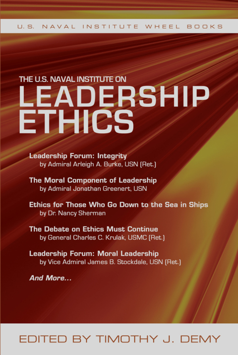 Cover image for book The U.S. Naval Institute on Leadership Ethics