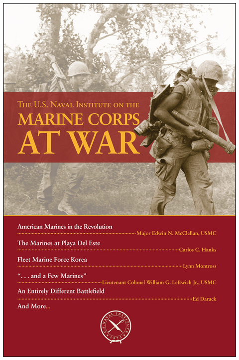 Cover image for book The U.S. Naval Institute on Marine Corps at War