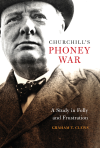 Churchill's Phoney War | 9781682472798, 9781682472804 | VitalSource