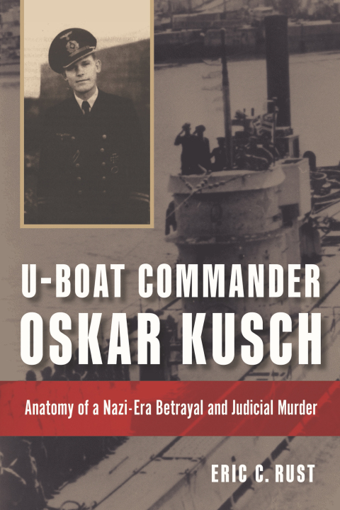 Cover image for book U-Boat Commander Oskar Kusch