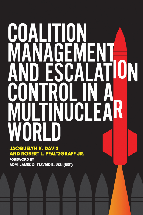Cover image for book Coalition Management and Escalation Control in a Multinuclear World
