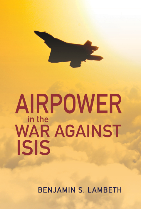 Cover image for book Airpower in the War against ISIS