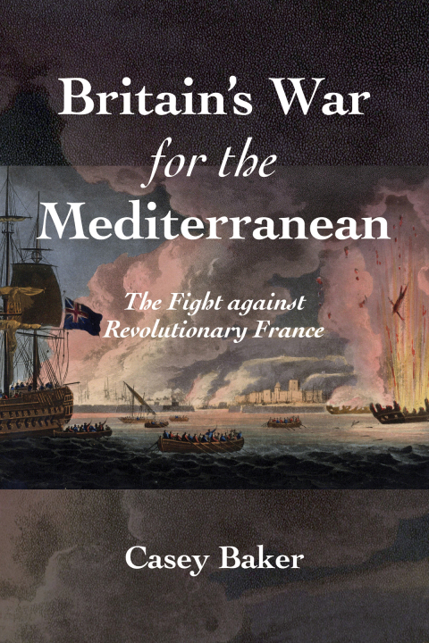 Cover image for book Britain’s War for the Mediterranean