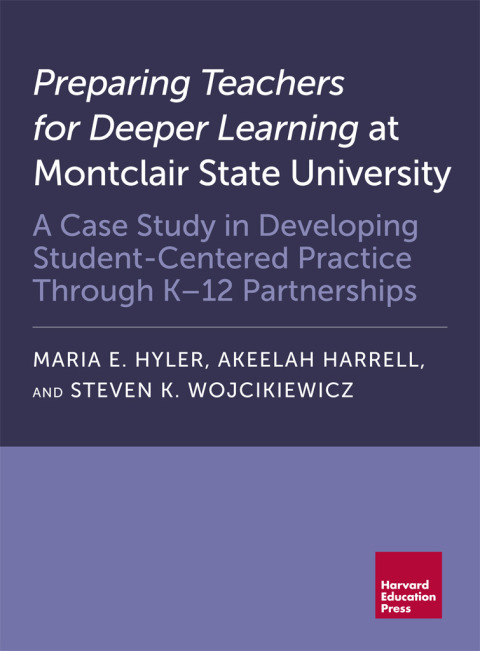 Cover image for book Preparing Teachers for Deeper Learning at Montclair State University