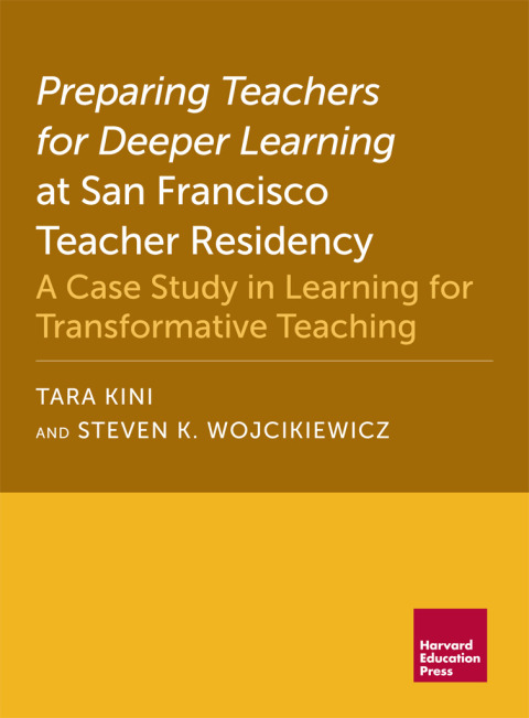 Cover image for book Preparing Teachers for Deeper Learning at San Francisco Teacher Residency