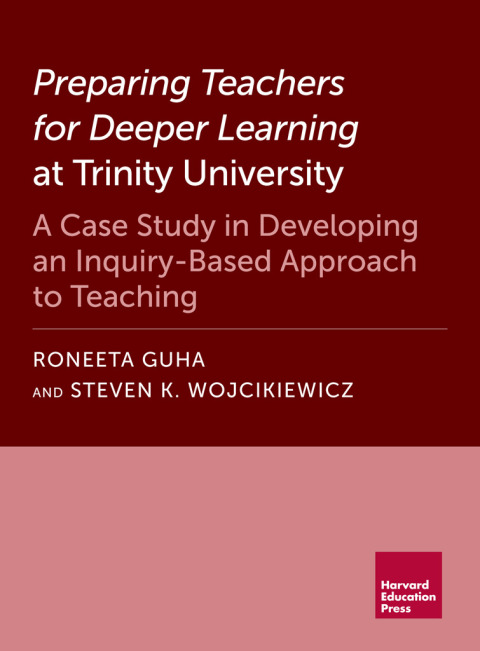 Cover image for book Preparing Teachers for Deeper Learning at Trinity University
