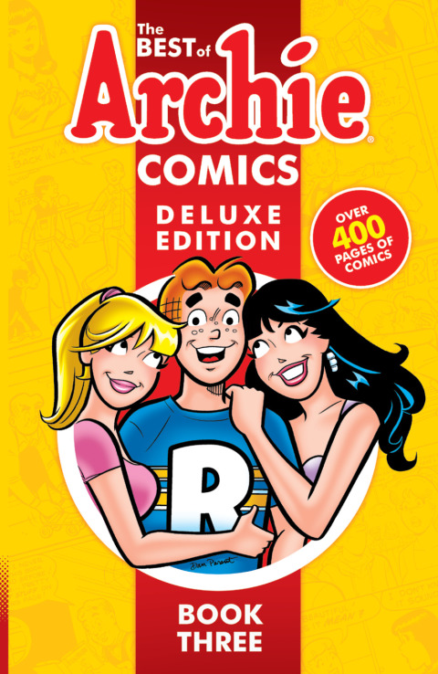 Cover image for book The Best of Archie Comics 3 Deluxe Edition
