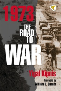 صورة الغلاف: 1973: The Road to War