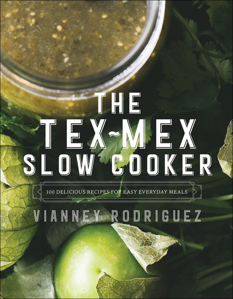 Cover image for book The Tex-Mex Slow Cooker